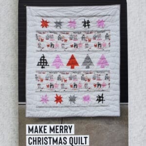 Make Merry Christmas Quilt Pattern